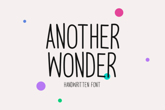 Another Wonder: A Sweet and Simple Handwritten Font for Creative Designs