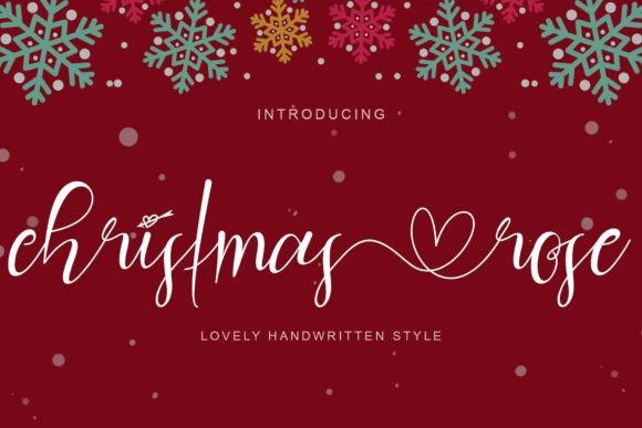 Christmas Rose: A Unique Handwritten Font for Elegant Design
