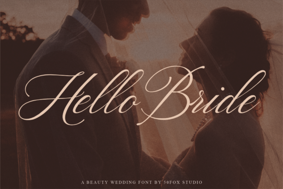 Hello Bride: A Romantic Script for Modern Design